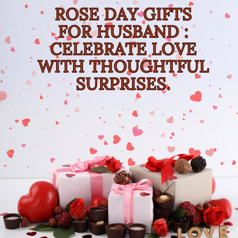 Rose Day Gifts for Husband